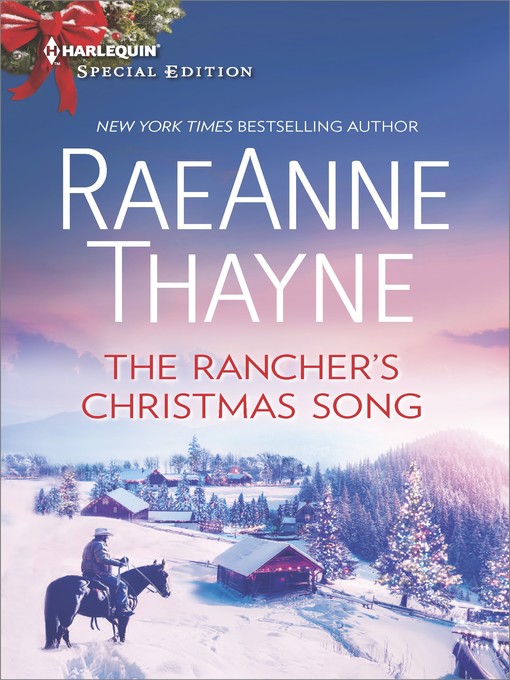 Title details for The Rancher's Christmas Song by RaeAnne Thayne - Available